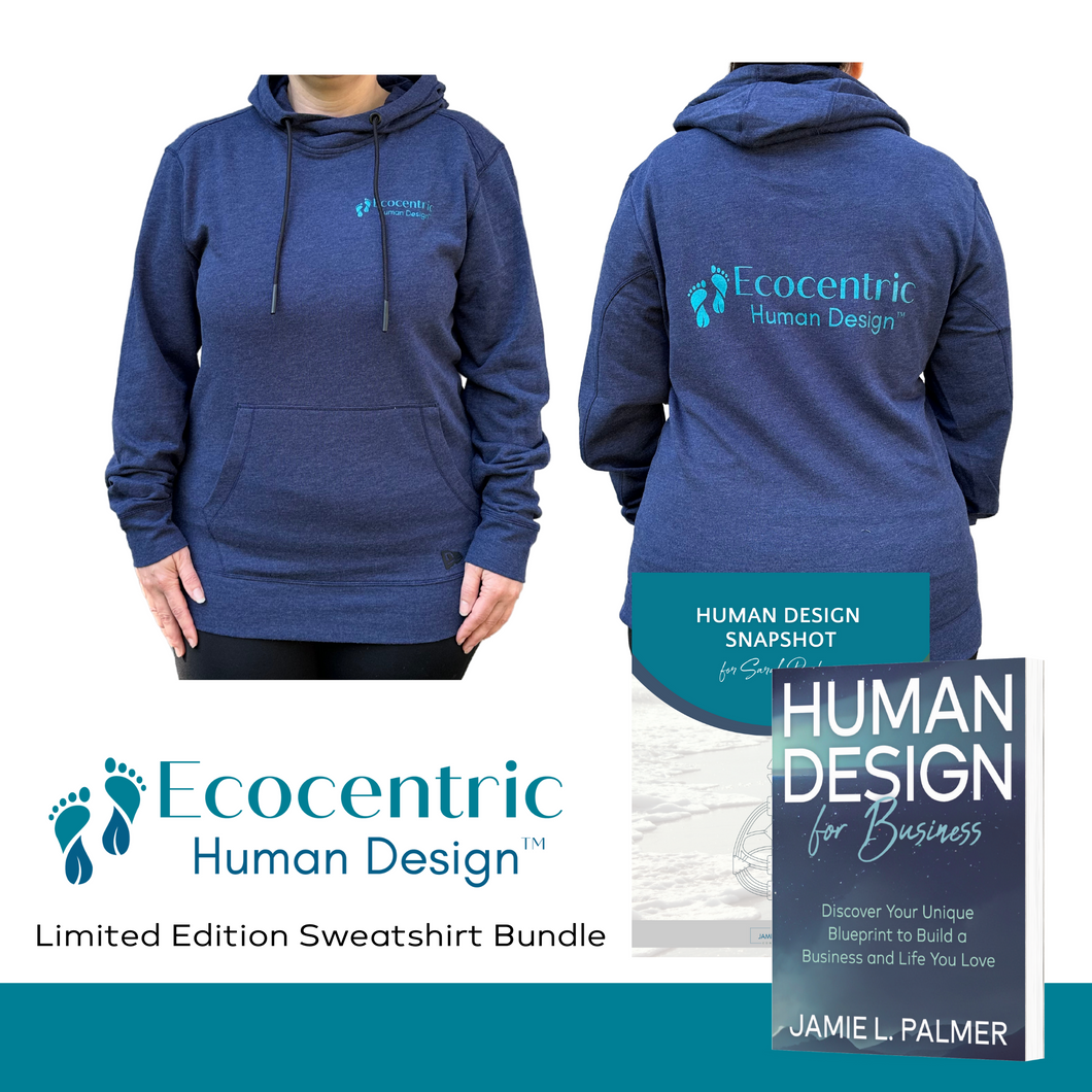 Ecocentric Human Design Sweatshirt & Signed Book Bundle