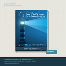 Load image into Gallery viewer, IDEAL CLIENT WITH HUMAN DESIGN — ON DEMAND WORKSHOP &amp; Report
